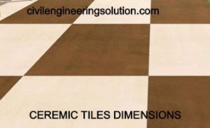 Read more about the article CERAMIC TILES DIMENSIONS